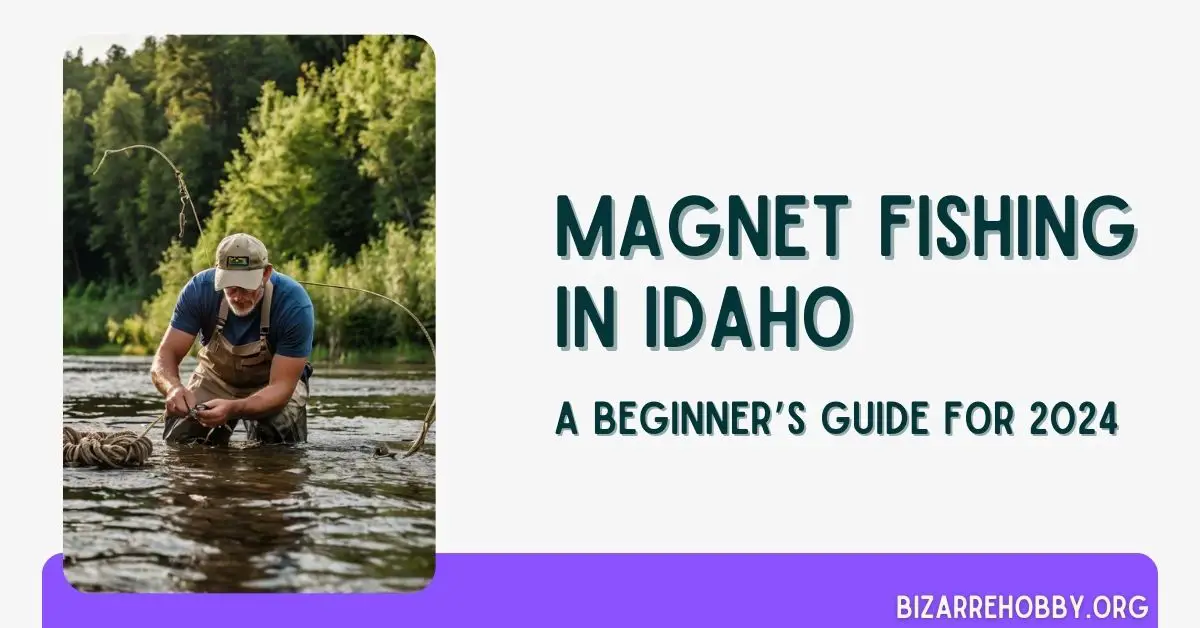 Magnet Fishing in Idaho - BizarreHobby.org