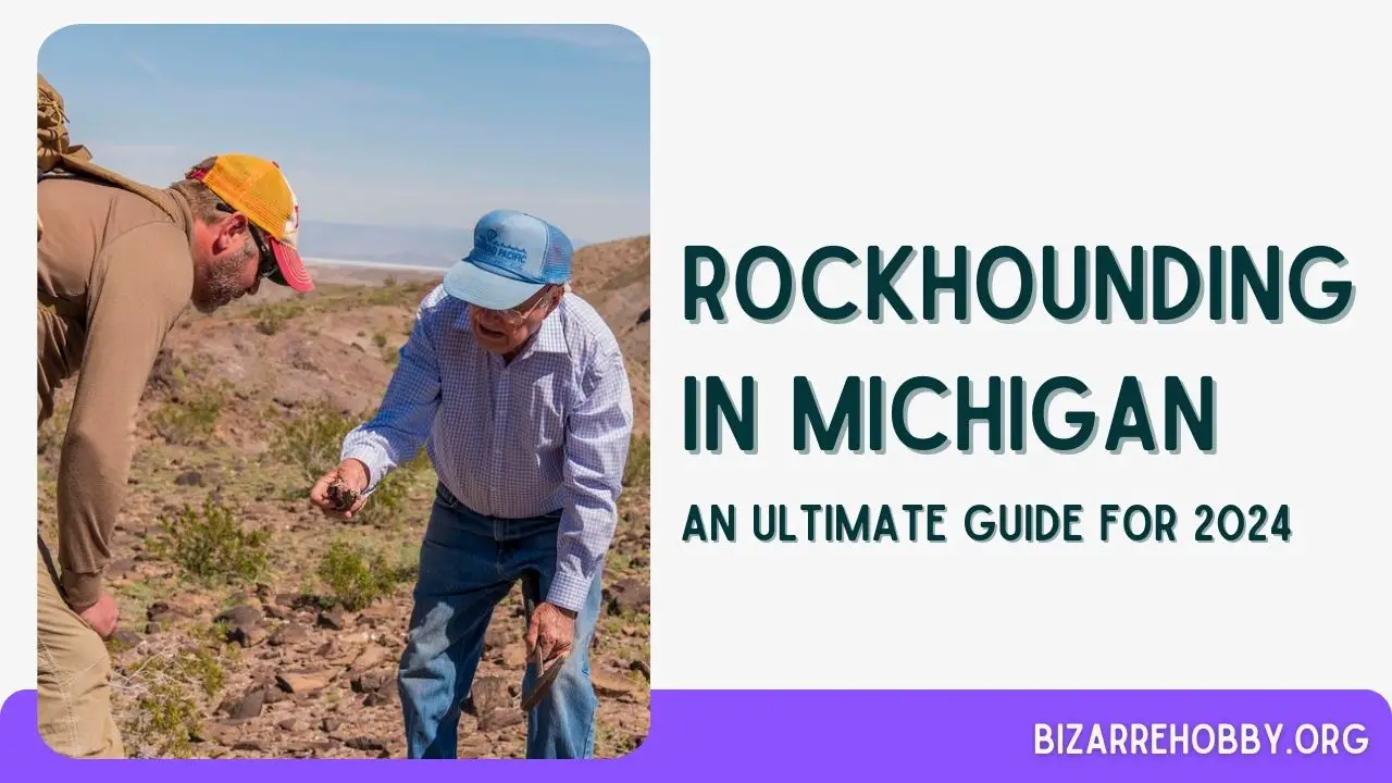 Rockhounding in Michigan - BizarreHobby