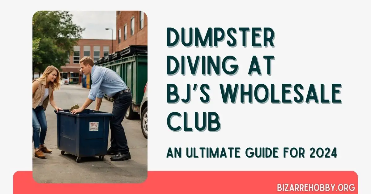 Dumpster Diving at BJ's Wholesale Club - BizarreHobby