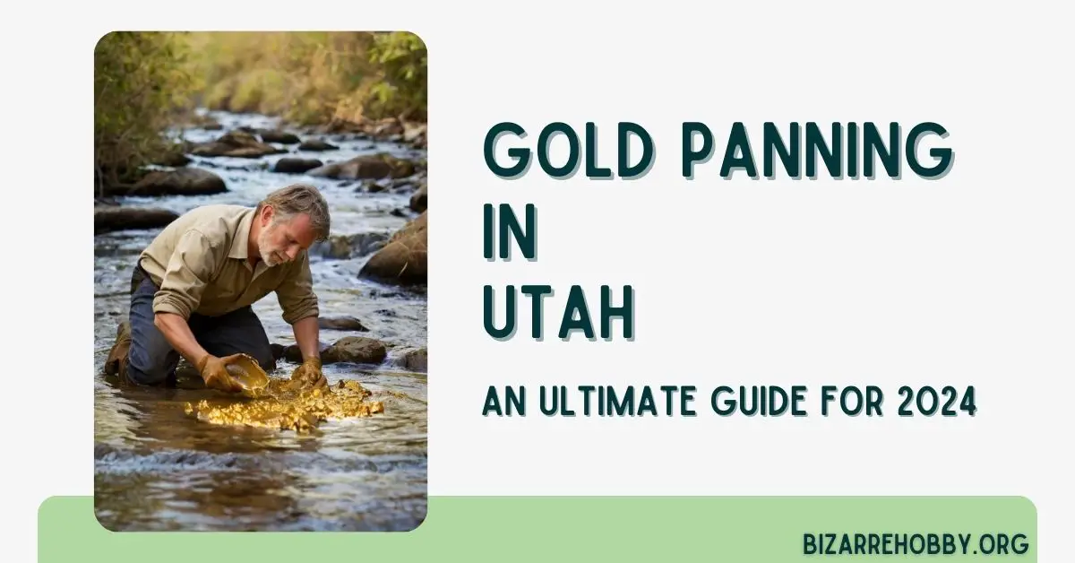 Gold Panning in Utah - BizarreHobby