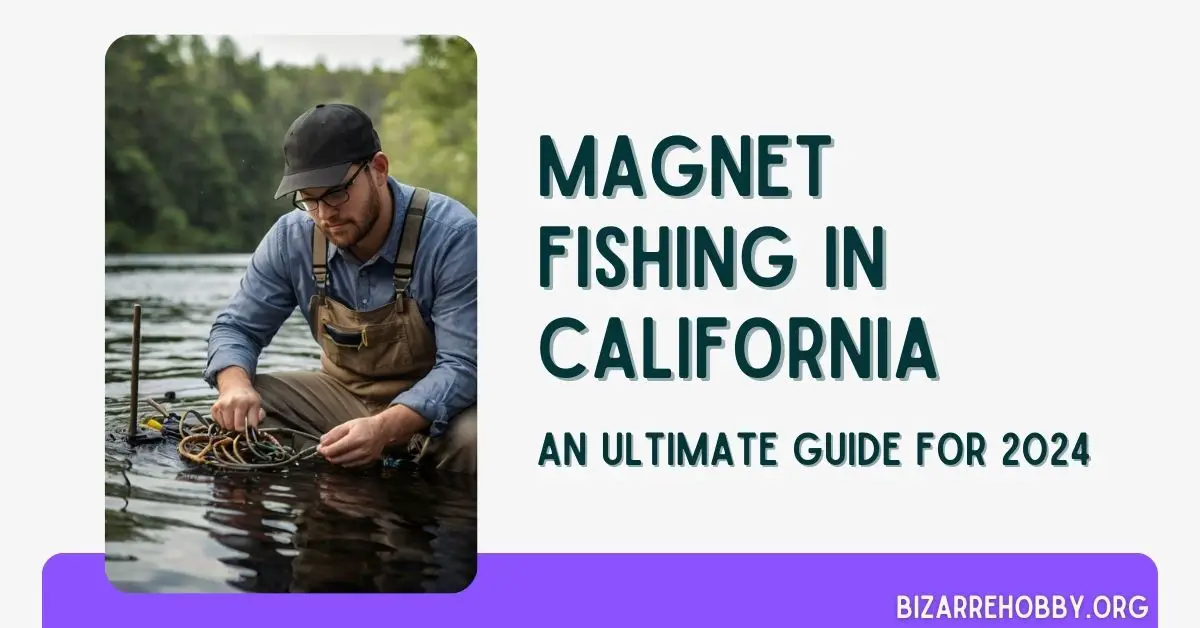 Magnet Fishing in California- BizarreHobby