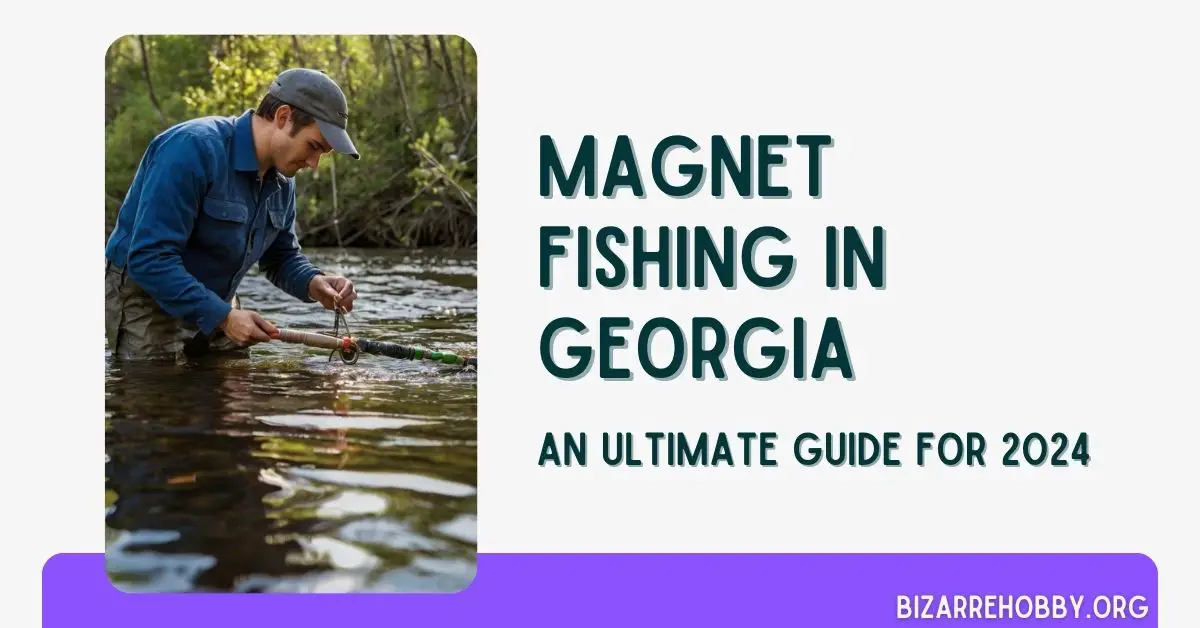 Magnet Fishing in Georgia - BizarreHobby