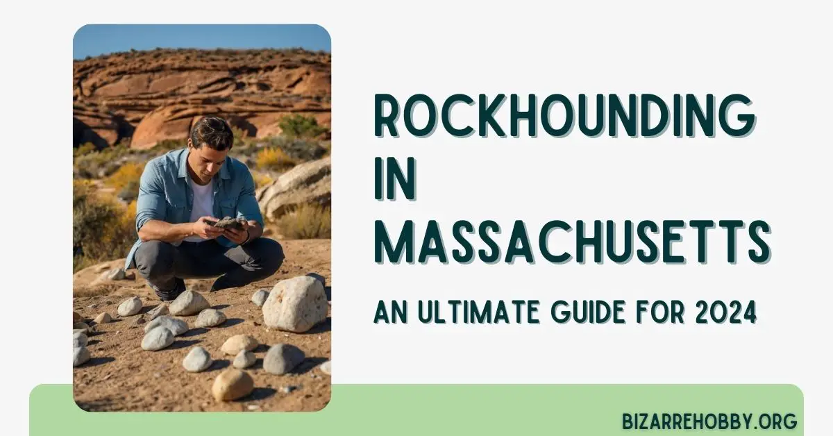 Rockhounding in Massachusetts - BizarreHobby