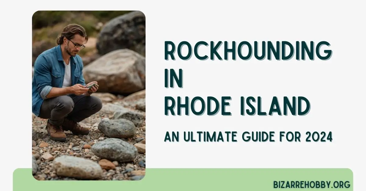 Rockhounding in Rhode Island - BizarreHobby