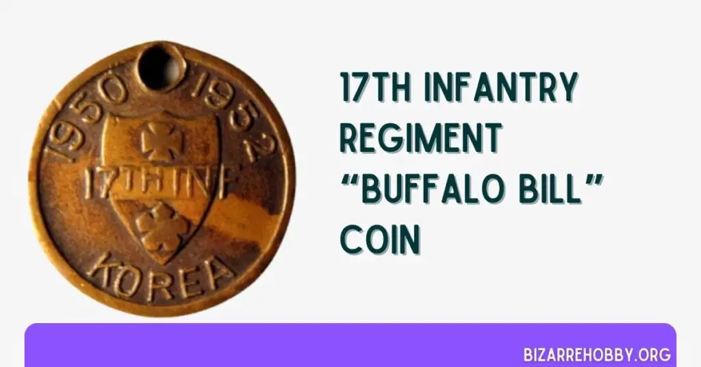 17th Infantry Regiment “Buffalo Bill” Coin - BizarreHobby