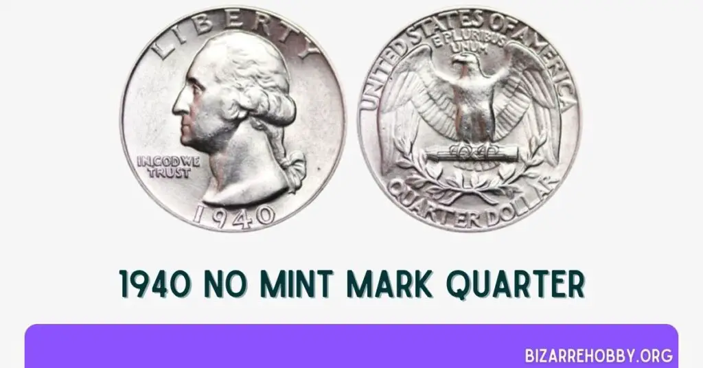 1940 No Mint Mark Quarter - BizarreHobby