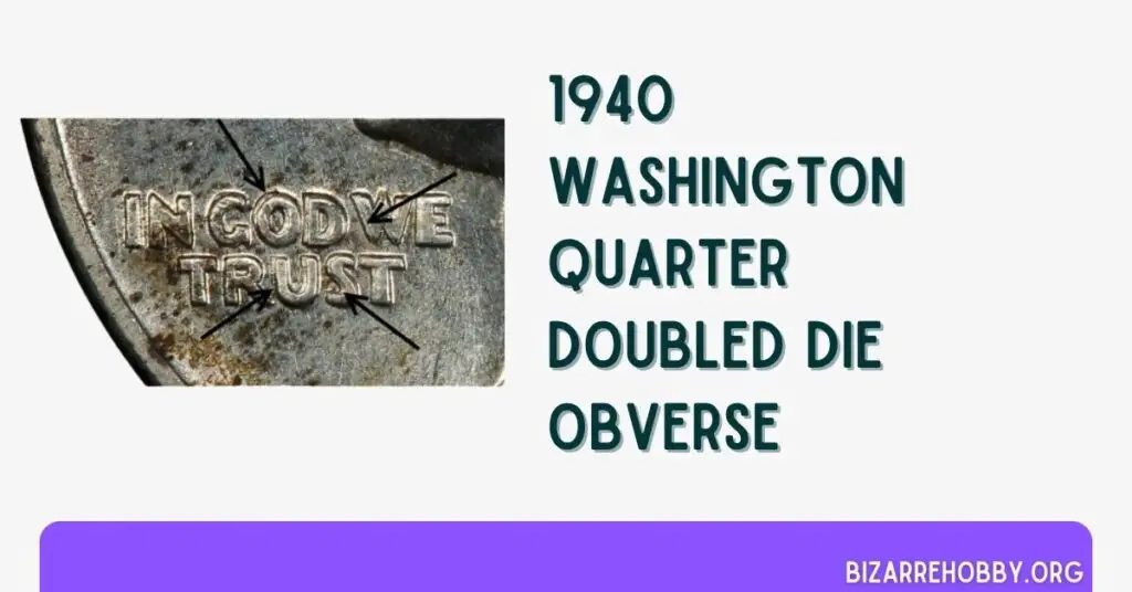 1940 Washington Quarter Doubled Die Obverse - BizarreHobby