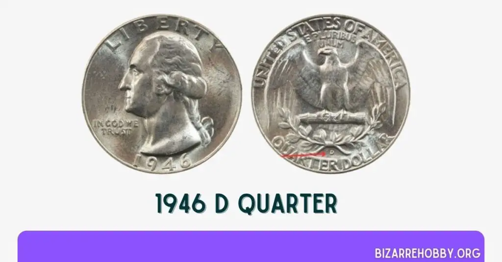 1946 D Quarter - BizarreHobby