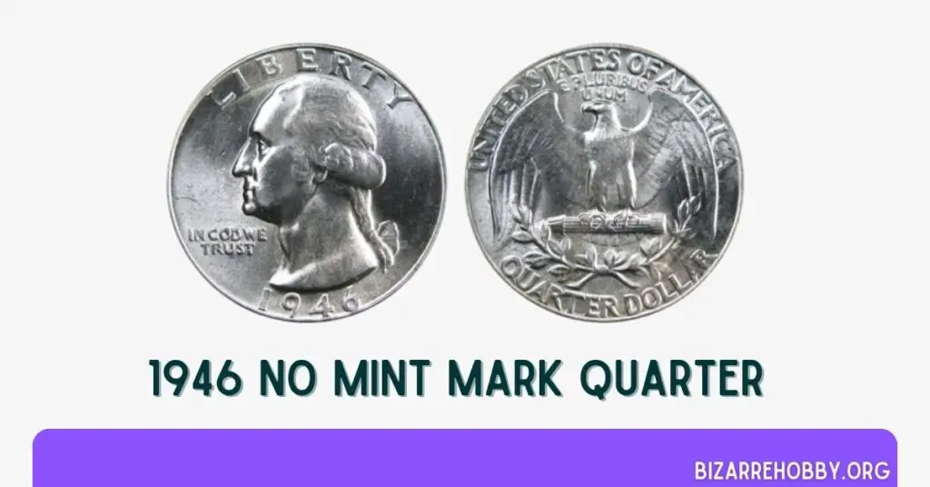 1946 No Mint Mark Quarter - BizarreHobby