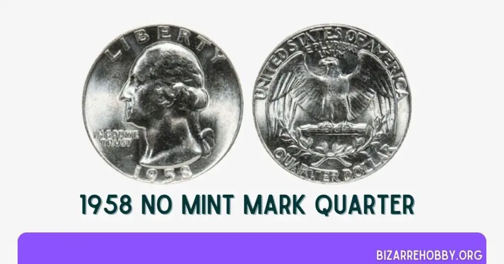 1958 No Mint Mark Quarter - BizarreHobby