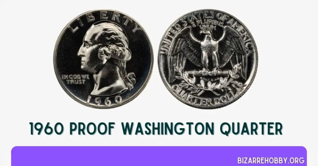 1960 Proof Washington Quarter - BizarreHobby