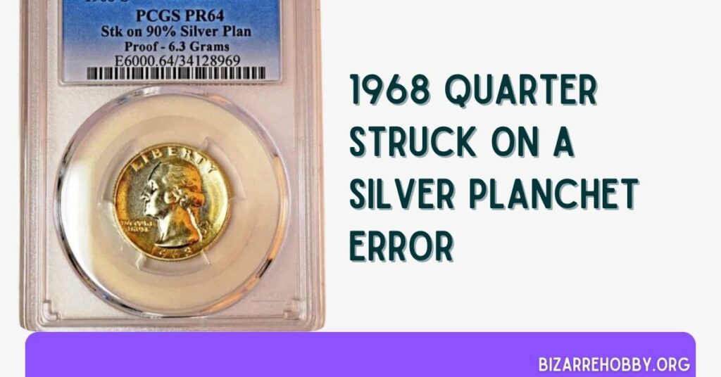 1968 Quarter Struck On A Silver Planchet Error - BizarreHobby