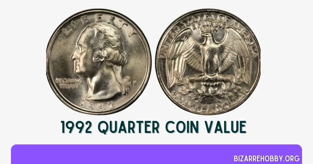 1992 Quarter Coin Value - BizarreHobby