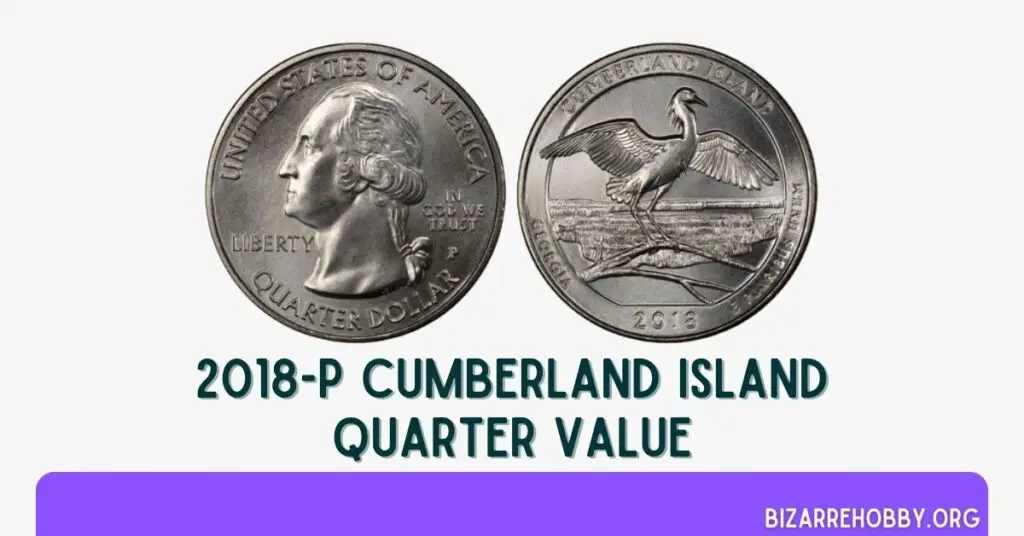 2018-P Cumberland Island Quarter Value - BizarreHobby