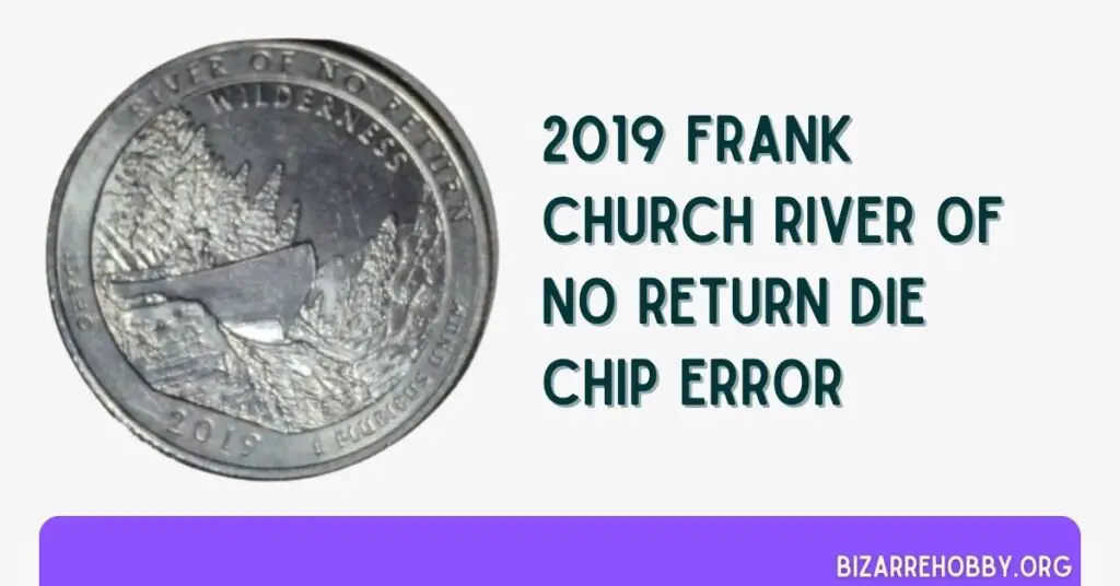 2019 Frank Church River Of No Return Die Chip Error - BizarreHobby