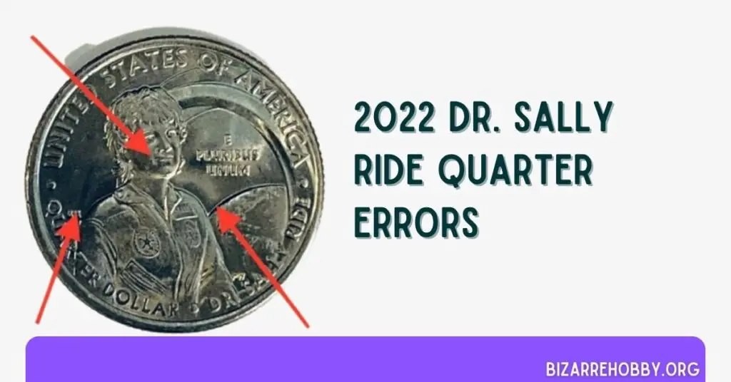 2022 Dr. Sally Ride Quarter Errors - BizarreHobby