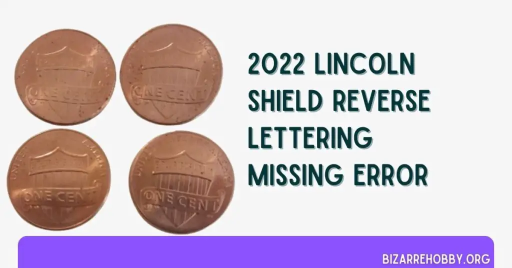 2022 Lincoln Shield Reverse Lettering Missing Error - BizarreHobby