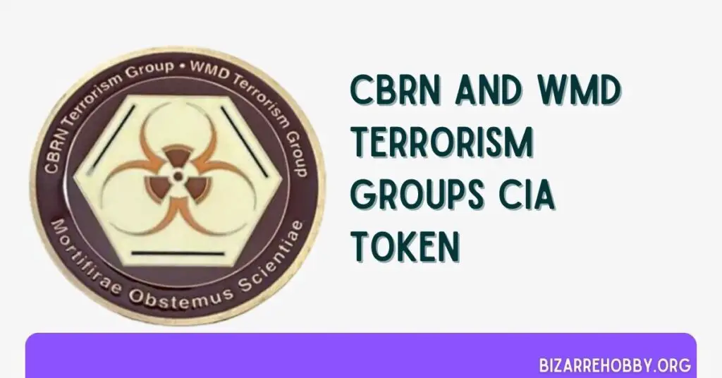 CBRN And WMD Terrorism Groups CIA Token - BizarreHobby