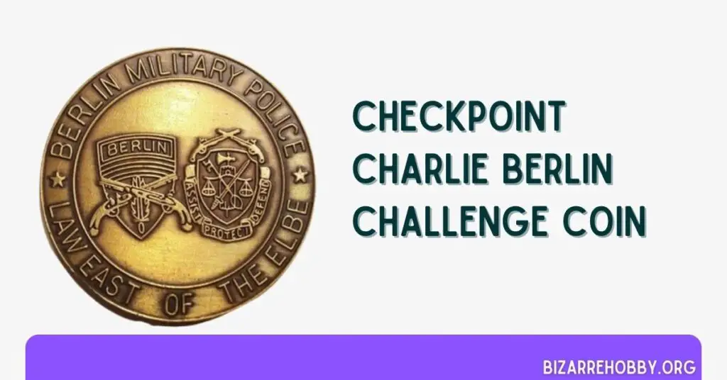 Checkpoint Charlie Berlin Challenge Coin - BizarreHobby