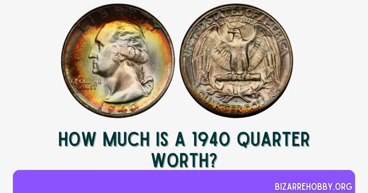 How Much Is A 1940 Quarter Worth - BizarreHobby