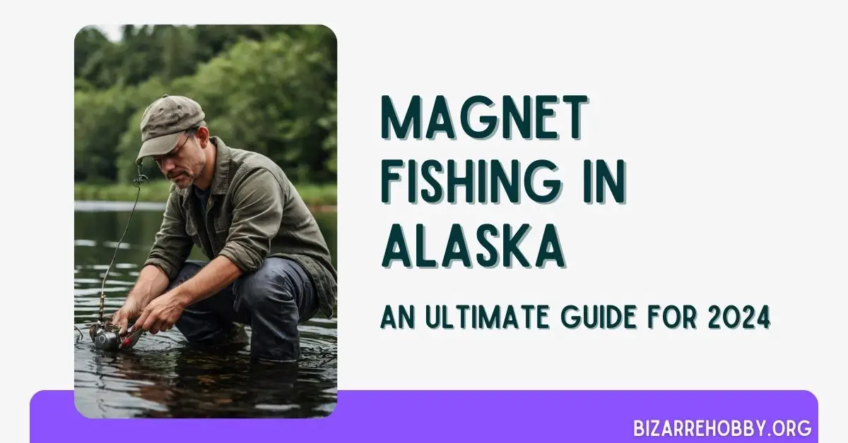 Magnet Fishing in Alaska - BizarreHobby