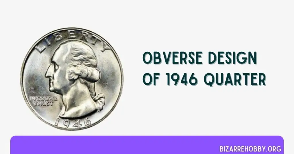 Obverse Design of 1946 Quarter - BizarreHobby