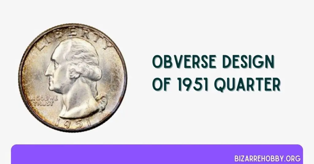 Obverse Design of 1951 Quarter - BizarreHobby