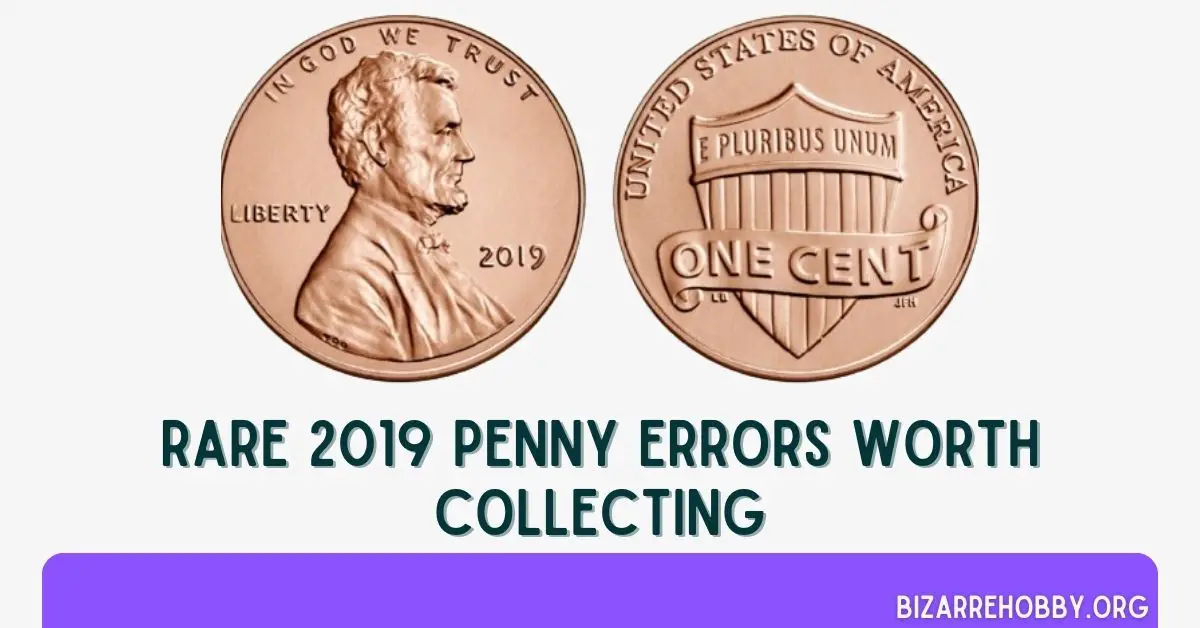 Rare 2019 Penny Errors Worth Collecting - BizarreHobby