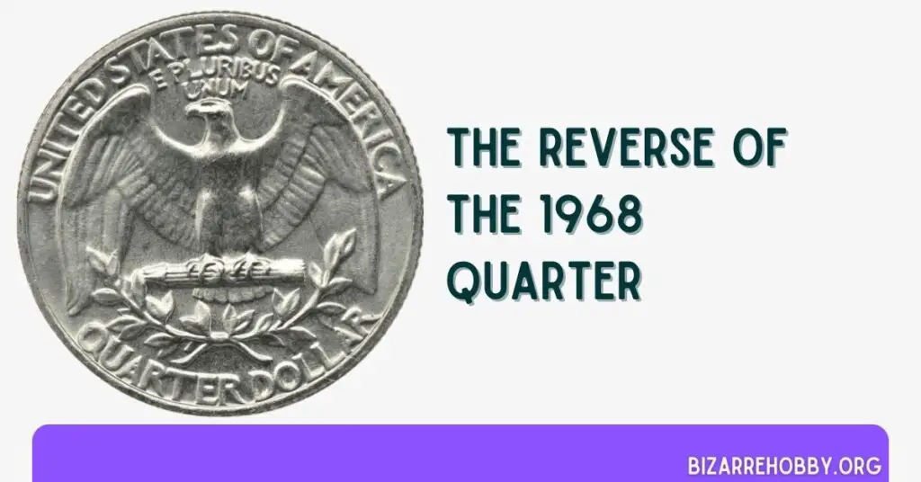 The Reverse Of The 1968 Quarter - BizarreHobby