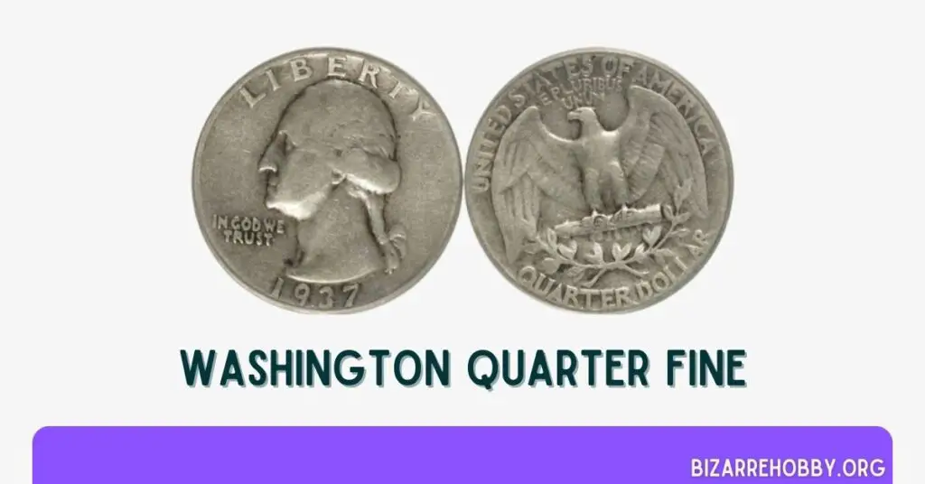 Washington Quarter Fine - BizarreHobby