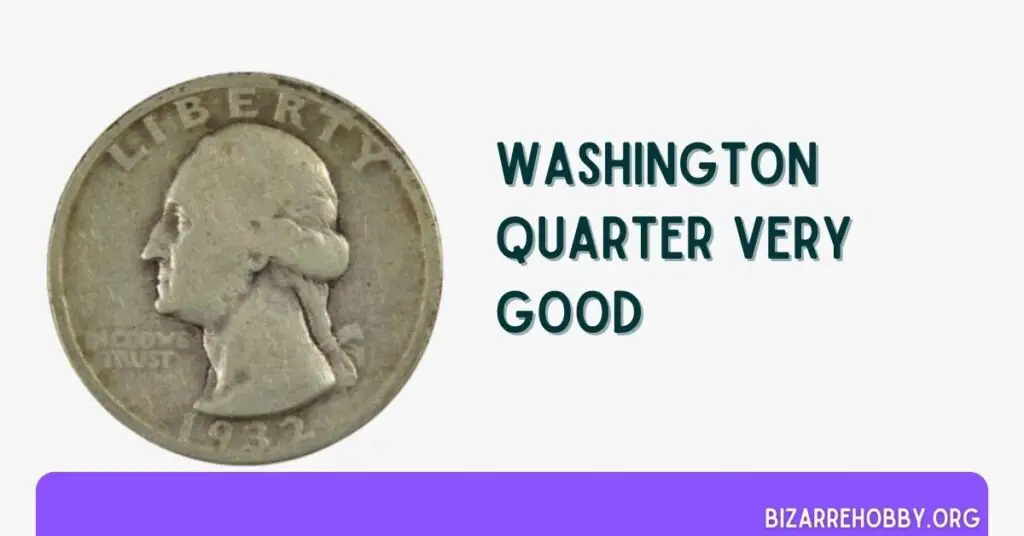 Washington Quarter Very Good - BizarreHobby