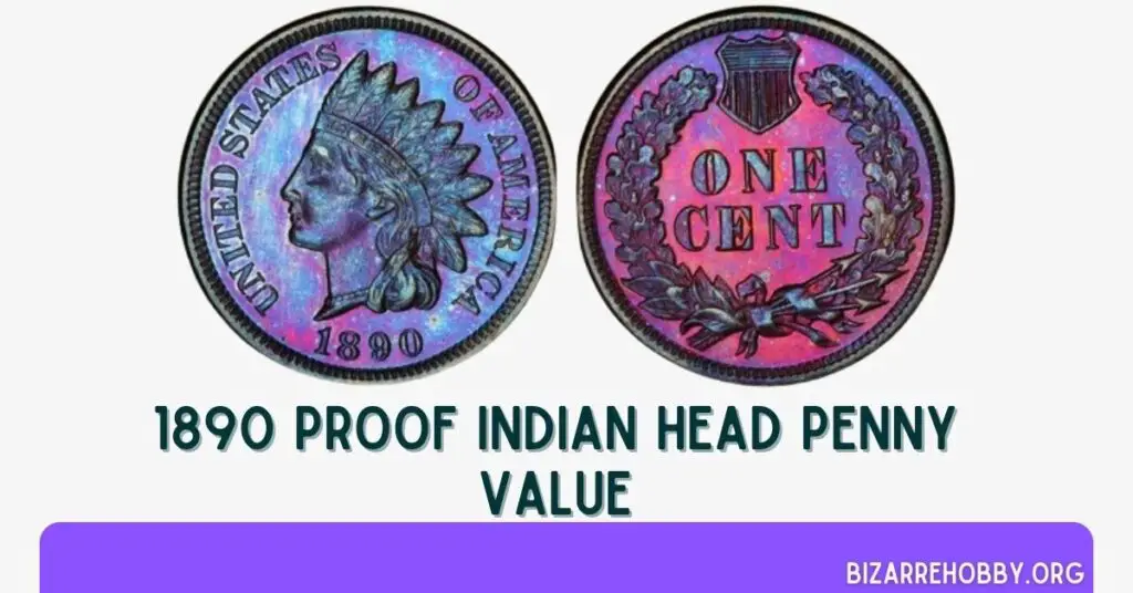 1890 Proof Indian Head Penny Value - BizarreHobby