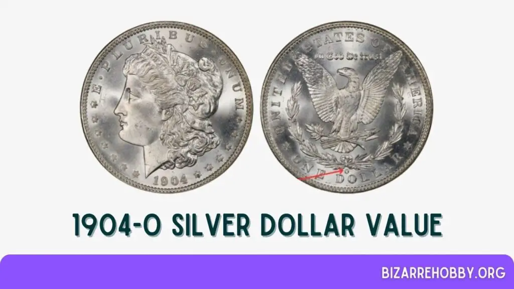 1904-O Silver Dollar Value - BizarreHobby