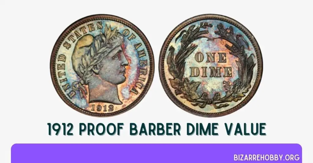 1912 Proof Barber Dime Value - BizarreHobby