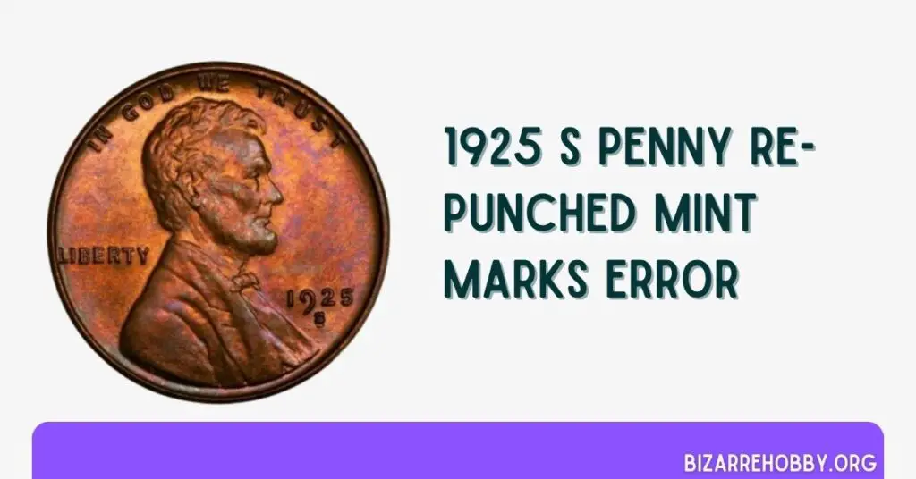 1925 S Penny Re-punched Mint Marks Error - BizarreHobby