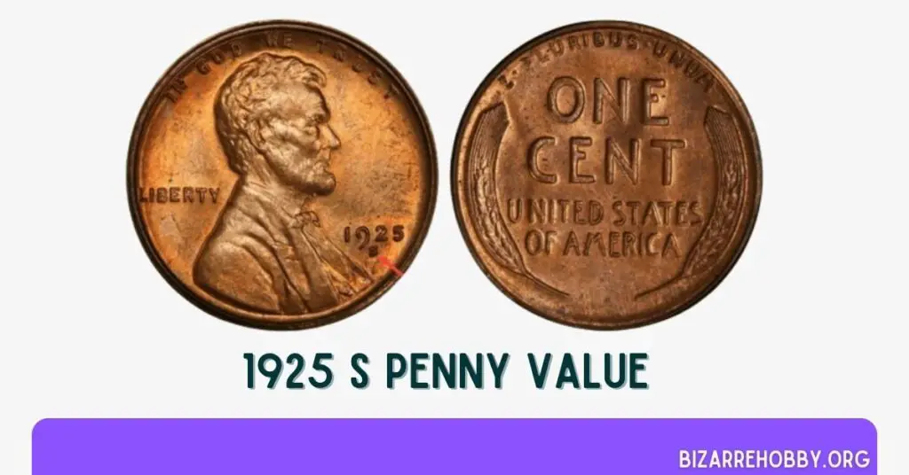 1925 S Penny Value - BizarreHobby