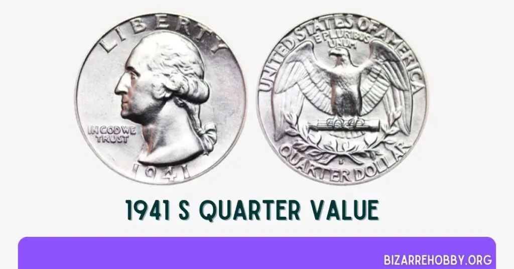 1941 S Quarter Value - BizarreHobby