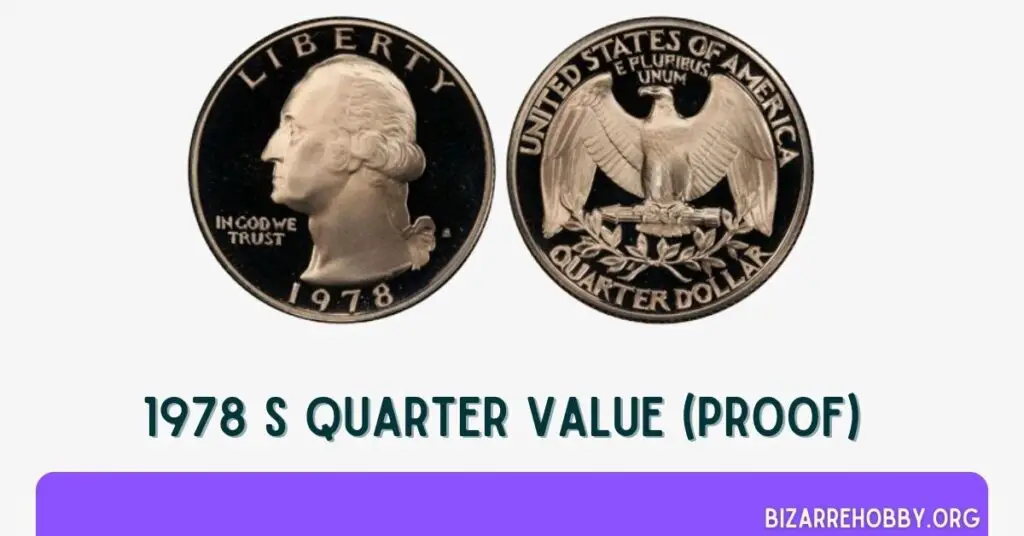 1978 S Quarter Value (Proof) - BizarreHobby