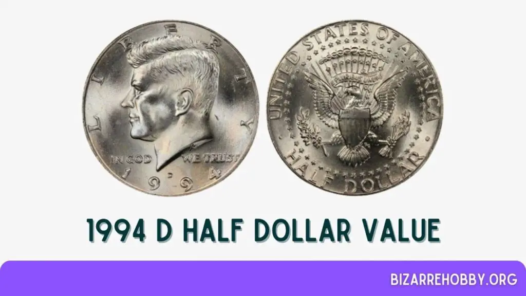 1994 D Half Dollar Value - BizarreHobby