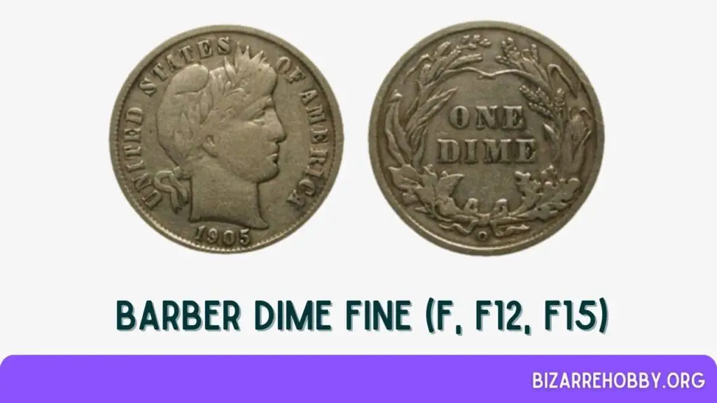 Barber Dime Fine (F, F12, F15) - BizarreHobby