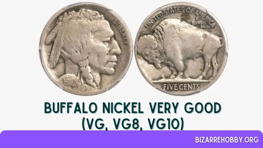 Buffalo Nickel Very Good (VG, VG8, VG10) - BizarreHobby