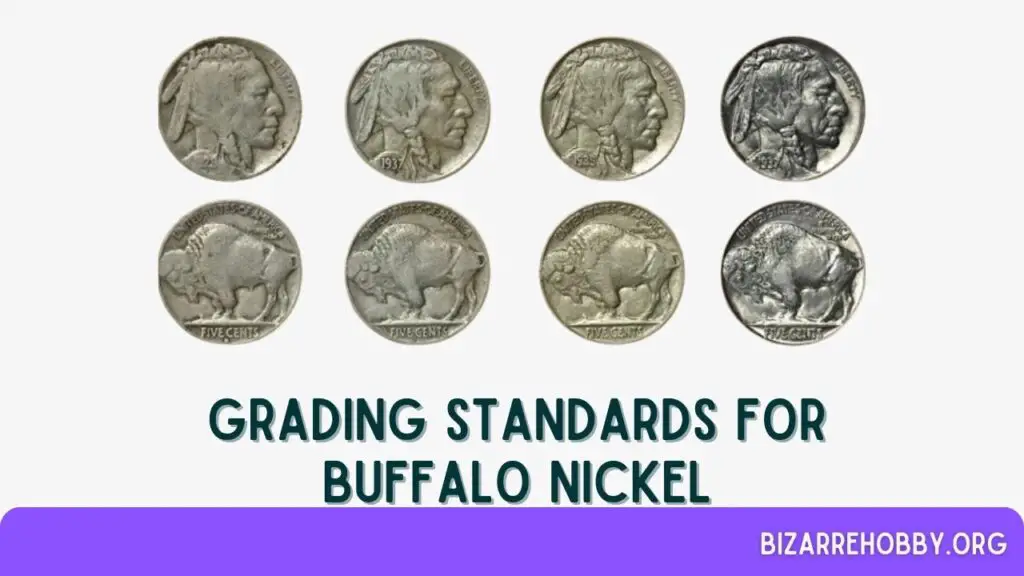 Grading Standards for Buffalo Nickel - BizarreHobby