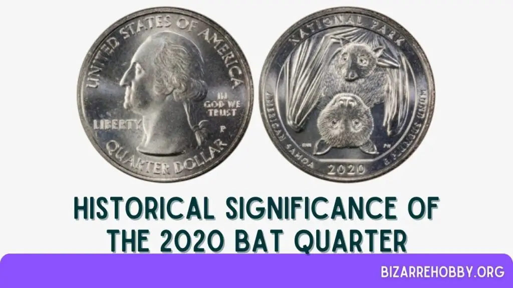 Historical Significance of the 2020 Bat Quarter