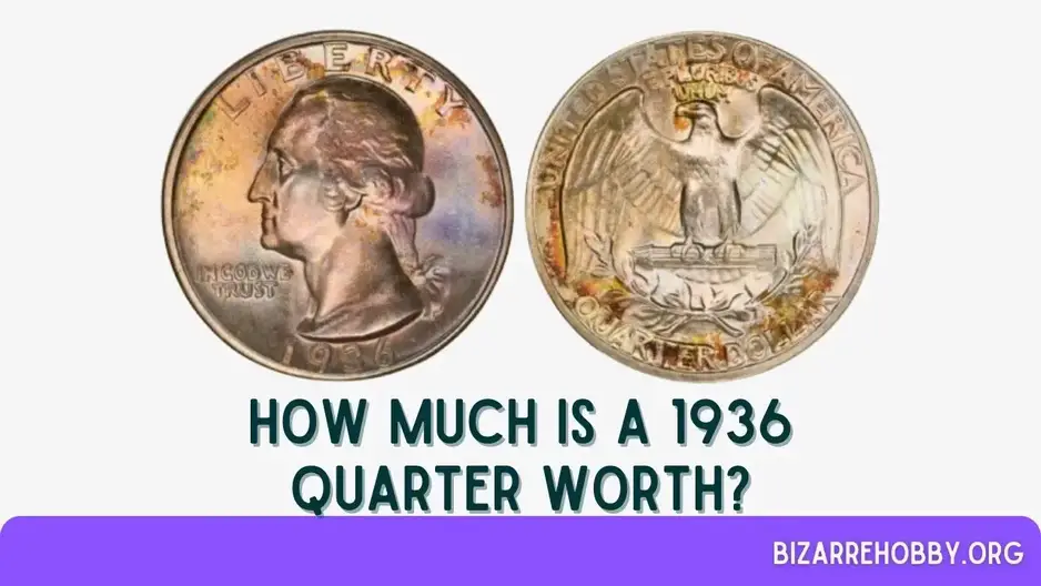 How Much Is A 1936 Quarter Worth - BizarreHobby