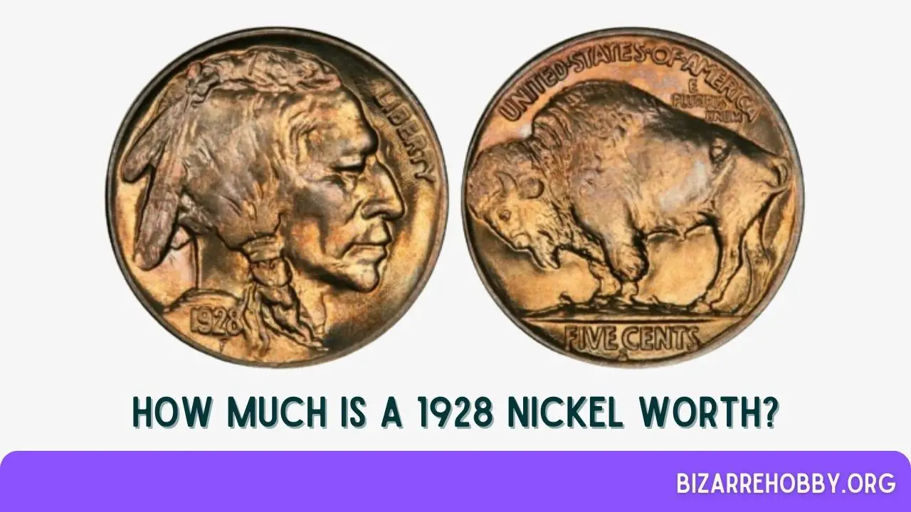 How Much is a 1928 Nickel Worth - BizarreHobby