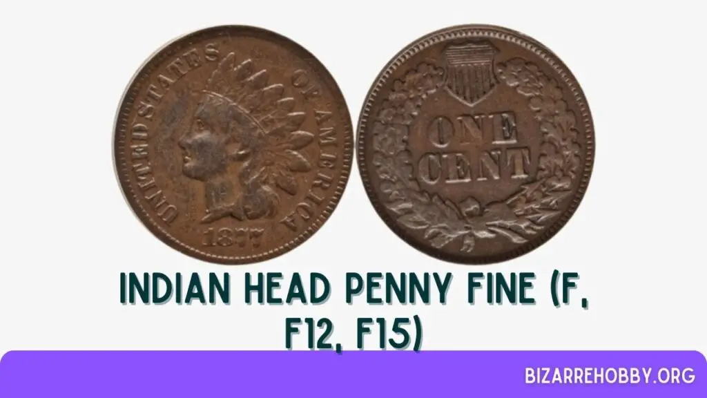 Indian Head Penny Fine (F, F12, F15) - BizarreHobby