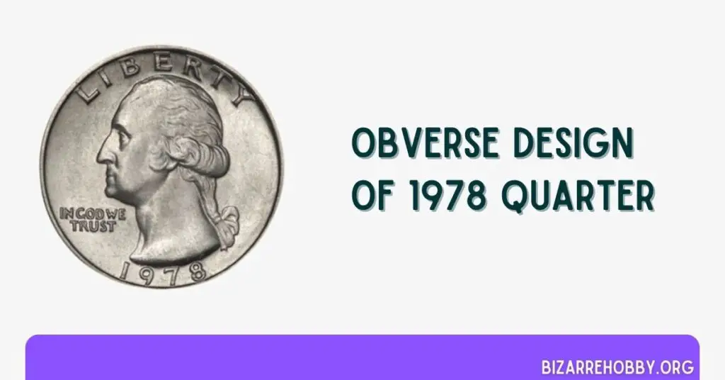 Obverse Design of 1978 Quarter - BizarreHobby