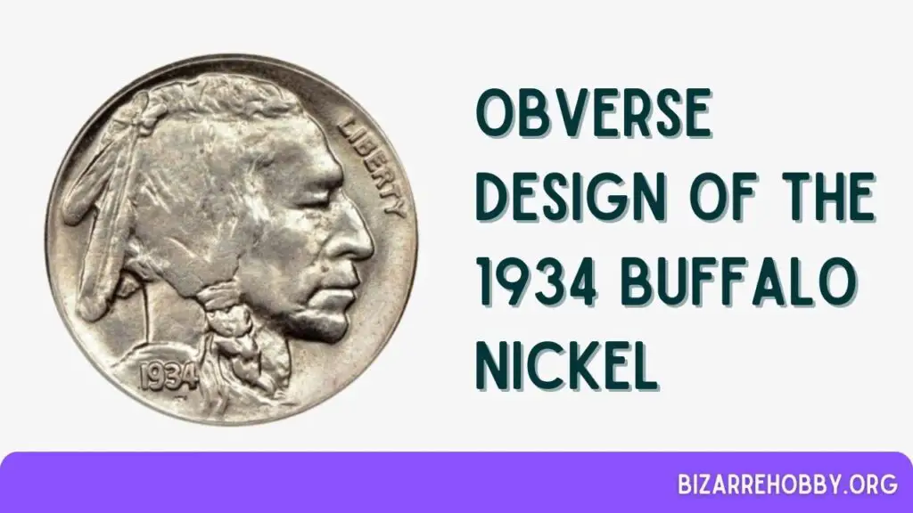 Obverse Design of the 1934 Buffalo nickel - BizarreHobby