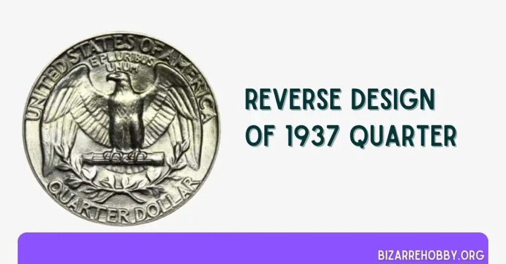 Reverse Design of 1937 Quarter - BizarreHobby