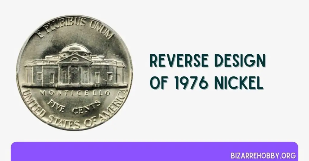 Reverse Design of 1976 Nickel - BizarreHobby